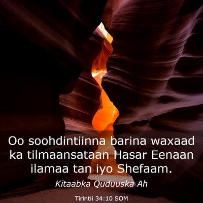 Picture 03 - Tirintii 34:10 SOM - Oo soohdintiinna barina waxaad ka tilmaansataan - Bible Verse Picture