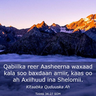 Picture 03 - Tirintii 34:27 SOM - Qabiilka reer Aasheerna waxaad kala soo baxdaan - Bible Verse Picture