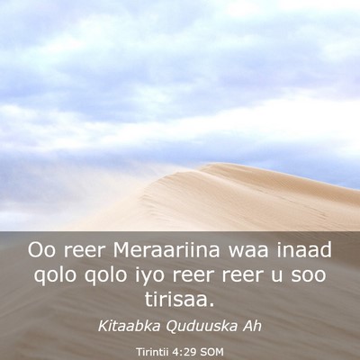 Picture 03 - Tirintii 4:29 SOM - Oo reer Meraariina waa inaad qolo qolo iyo reer - Bible Verse Picture