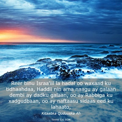 Picture 03 - Tirintii 5:6 SOM - Reer binu Israa'iil la hadal oo waxaad ku - Bible Verse Picture