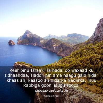 Picture 03 - Tirintii 6:2 SOM - Reer binu Israa'iil la hadal oo waxaad ku - Bible Verse Picture