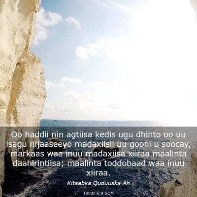 Picture 03 - Tirintii 6:9 SOM - Oo haddii nin agtiisa kedis ugu dhinto oo uu - Bible Verse Picture