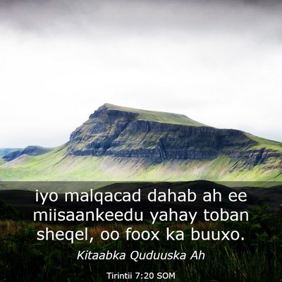 Picture 03 - Tirintii 7:20 SOM - iyo malqacad dahab ah ee miisaankeedu yahay toban - Bible Verse Picture