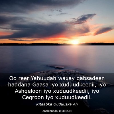 Picture 03 - Xaakinnada 1:18 SOM - Oo reer Yahuudah waxay qabsadeen haddana Gaasa - Bible Verse Picture