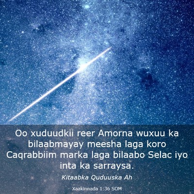 Picture 03 - Xaakinnada 1:36 SOM - Oo xuduudkii reer Amorna wuxuu ka bilaabmayay - Bible Verse Picture
