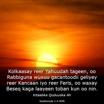 Picture 03 - Xaakinnada 1:4 SOM - Kolkaasay reer Yahuudah tageen, oo Rabbiguna - Bible Verse Picture