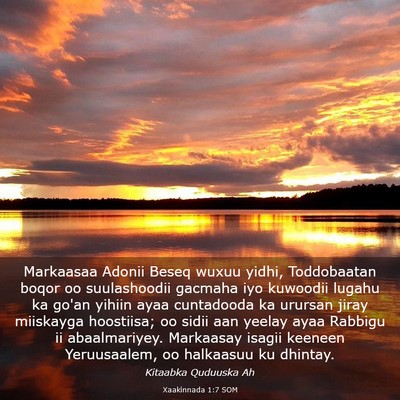 Picture 03 - Xaakinnada 1:7 SOM - Markaasaa Adonii Beseq wuxuu yidhi, Toddobaatan - Bible Verse Picture