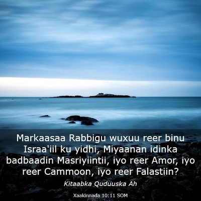 Picture 03 - Xaakinnada 10:11 SOM - Markaasaa Rabbigu wuxuu reer binu Israa'iil ku - Bible Verse Picture