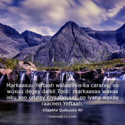 Picture 03 - Xaakinnada 11:3 SOM - Markaasuu Yeftaah walaalihiis ka cararay, oo - Bible Verse Picture