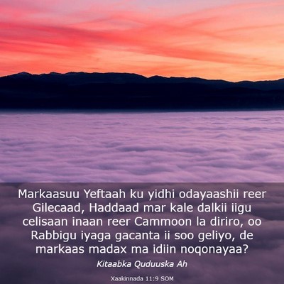 Picture 03 - Xaakinnada 11:9 SOM - Markaasuu Yeftaah ku yidhi odayaashii reer - Bible Verse Picture