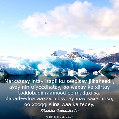 Picture 03 - Xaakinnada 16:19 SOM - Markaasay intay isagii ku seexisay jilbaheedii, - Bible Verse Picture