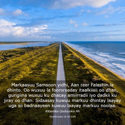Picture 03 - Xaakinnada 16:30 SOM - Markaasuu Samsoon yidhi, Aan reer Falastiin la - Bible Verse Picture