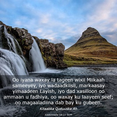 Picture 03 - Xaakinnada 18:27 SOM - Oo iyana waxay la tageen wixii Miikaah sameeyey, - Bible Verse Picture