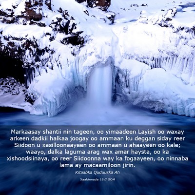 Picture 03 - Xaakinnada 18:7 SOM - Markaasay shantii nin tageen, oo yimaadeen Layish - Bible Verse Picture