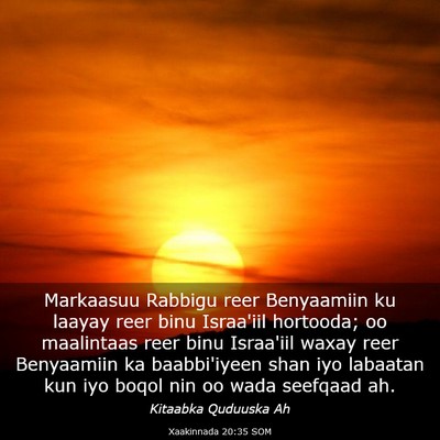 Picture 03 - Xaakinnada 20:35 SOM - Markaasuu Rabbigu reer Benyaamiin ku laayay reer - Bible Verse Picture