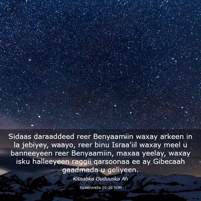 Picture 03 - Xaakinnada 20:36 SOM - Sidaas daraaddeed reer Benyaamiin waxay arkeen in - Bible Verse Picture