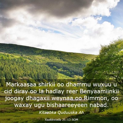 Picture 03 - Xaakinnada 21:13 SOM - Markaasaa shirkii oo dhammu wuxuu u cid diray oo - Bible Verse Picture