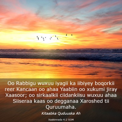 Picture 03 - Xaakinnada 4:2 SOM - Oo Rabbigu wuxuu iyagii ka iibiyey boqorkii reer - Bible Verse Picture
