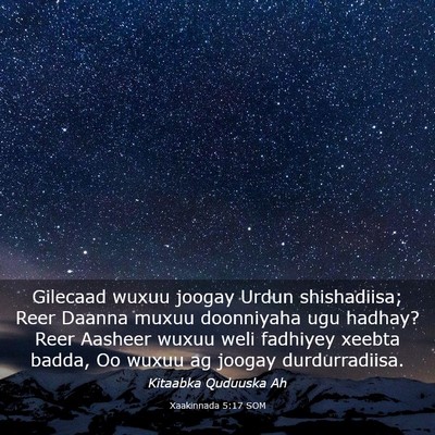Picture 03 - Xaakinnada 5:17 SOM - Gilecaad wuxuu joogay Urdun shishadiisa; Reer - Bible Verse Picture