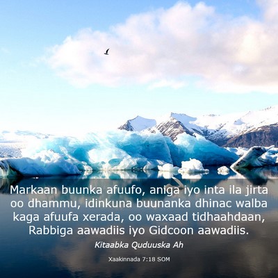 Picture 03 - Xaakinnada 7:18 SOM - Markaan buunka afuufo, aniga iyo inta ila jirta - Bible Verse Picture