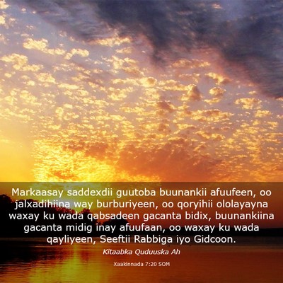Picture 03 - Xaakinnada 7:20 SOM - Markaasay saddexdii guutoba buunankii afuufeen, - Bible Verse Picture