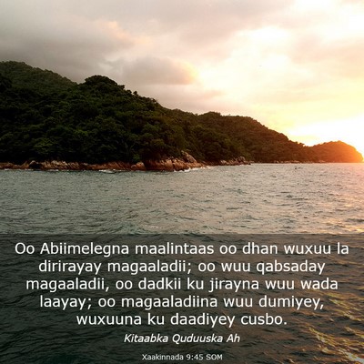 Picture 03 - Xaakinnada 9:45 SOM - Oo Abiimelegna maalintaas oo dhan wuxuu la - Bible Verse Picture
