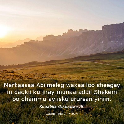 Picture 03 - Xaakinnada 9:47 SOM - Markaasaa Abiimeleg waxaa loo sheegay in dadkii - Bible Verse Picture