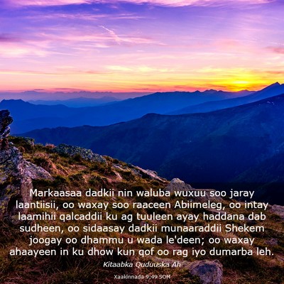 Picture 03 - Xaakinnada 9:49 SOM - Markaasaa dadkii nin waluba wuxuu soo jaray - Bible Verse Picture
