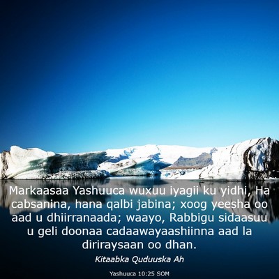 Picture 03 - Yashuuca 10:25 SOM - Markaasaa Yashuuca wuxuu iyagii ku yidhi, Ha - Bible Verse Picture