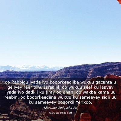 Picture 03 - Yashuuca 10:30 SOM - oo Rabbigu iyada iyo boqorkeediiba wuxuu gacanta - Bible Verse Picture