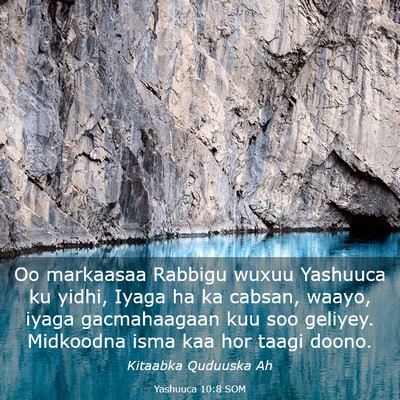 Picture 03 - Yashuuca 10:8 SOM - Oo markaasaa Rabbigu wuxuu Yashuuca ku yidhi, - Bible Verse Picture