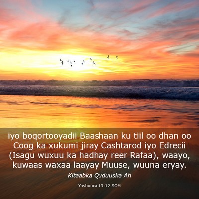 Picture 03 - Yashuuca 13:12 SOM - iyo boqortooyadii Baashaan ku tiil oo dhan oo - Bible Verse Picture