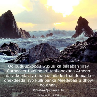 Picture 03 - Yashuuca 13:16 SOM - Oo xuduudkoodu wuxuu ka bilaaban jiray Carooceer - Bible Verse Picture