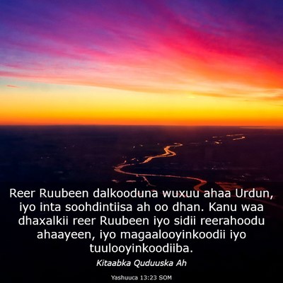 Picture 03 - Yashuuca 13:23 SOM - Reer Ruubeen dalkooduna wuxuu ahaa Urdun, iyo - Bible Verse Picture
