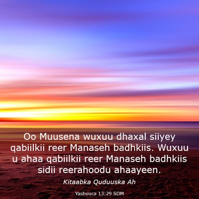 Picture 03 - Yashuuca 13:29 SOM - Oo Muusena wuxuu dhaxal siiyey qabiilkii reer - Bible Verse Picture