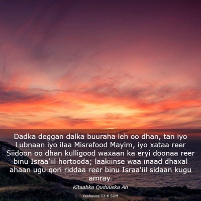 Picture 03 - Yashuuca 13:6 SOM - Dadka deggan dalka buuraha leh oo dhan, tan iyo - Bible Verse Picture
