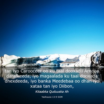 Picture 03 - Yashuuca 13:9 SOM - tan iyo Carooceer oo ku taal dooxadii Arnoon - Bible Verse Picture