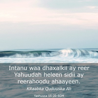Picture 03 - Yashuuca 15:20 SOM - Intanu waa dhaxalkii ay reer Yahuudah heleen - Bible Verse Picture