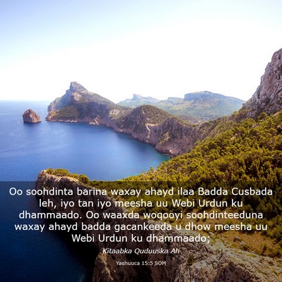 Picture 03 - Yashuuca 15:5 SOM - Oo soohdinta barina waxay ahayd ilaa Badda - Bible Verse Picture