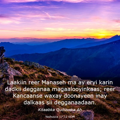 Picture 03 - Yashuuca 17:12 SOM - Laakiin reer Manaseh ma ay eryi karin dadkii - Bible Verse Picture