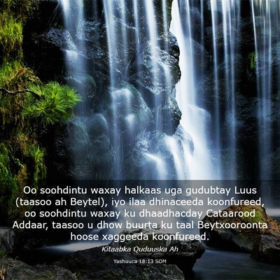 Picture 03 - Yashuuca 18:13 SOM - Oo soohdintu waxay halkaas uga gudubtay Luus - Bible Verse Picture