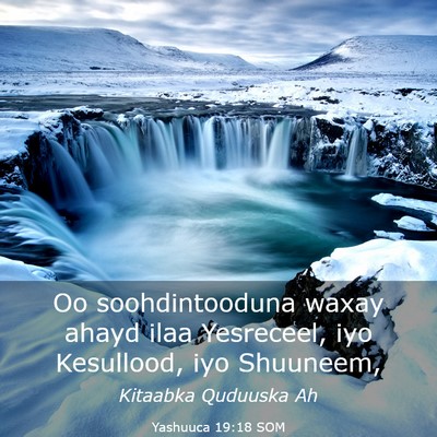 Picture 03 - Yashuuca 19:18 SOM - Oo soohdintooduna waxay ahayd ilaa Yesreceel, iyo - Bible Verse Picture