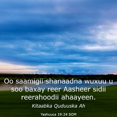 Picture 03 - Yashuuca 19:24 SOM - Oo saamigii shanaadna wuxuu u soo baxay reer - Bible Verse Picture