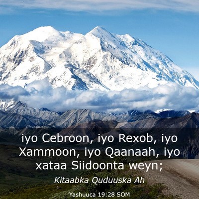 Picture 03 - Yashuuca 19:28 SOM - iyo Cebroon, iyo Rexob, iyo Xammoon, iyo Qaanaah, - Bible Verse Picture