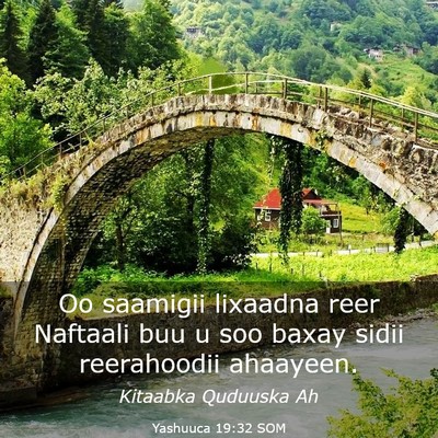 Picture 03 - Yashuuca 19:32 SOM - Oo saamigii lixaadna reer Naftaali buu u soo - Bible Verse Picture