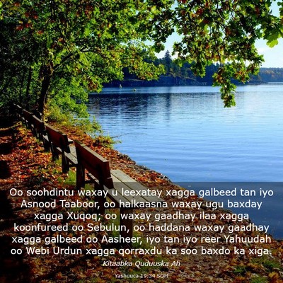 Picture 03 - Yashuuca 19:34 SOM - Oo soohdintu waxay u leexatay xagga galbeed tan - Bible Verse Picture