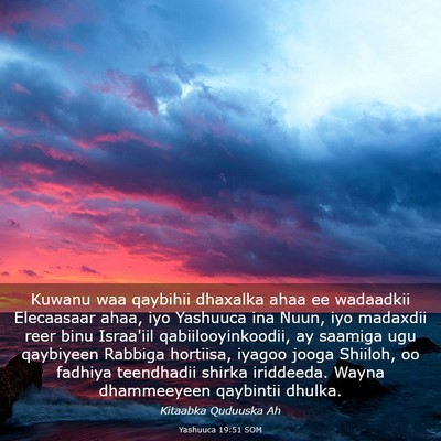 Picture 03 - Yashuuca 19:51 SOM - Kuwanu waa qaybihii dhaxalka ahaa ee wadaadkii - Bible Verse Picture