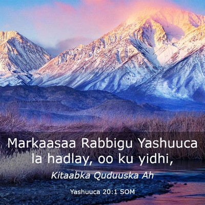 Picture 03 - Yashuuca 20:1 SOM - Markaasaa Rabbigu Yashuuca la hadlay, oo ku - Bible Verse Picture