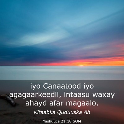 Picture 03 - Yashuuca 21:18 SOM - iyo Canaatood iyo agagaarkeedii, intaasu waxay - Bible Verse Picture