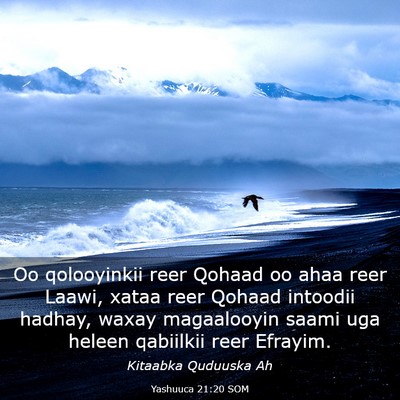 Picture 03 - Yashuuca 21:20 SOM - Oo qolooyinkii reer Qohaad oo ahaa reer Laawi, - Bible Verse Picture